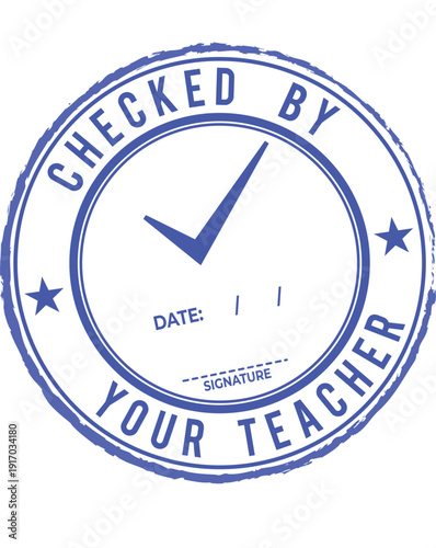 Checked by your teacher rubber stamp with verification checkmark