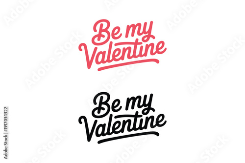 Be my valentine message shown in pink and black stylized script for.