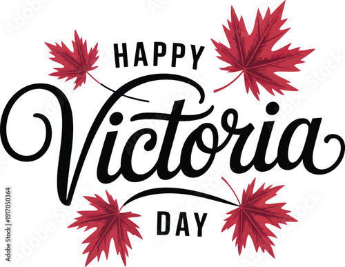 Happy Victoria Day greeting card with red maple leaves and text on transparent  background