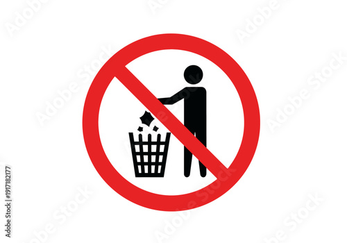 Prohibited littering sign featuring a person throwing trash into a bin with a red circle and diagonal line