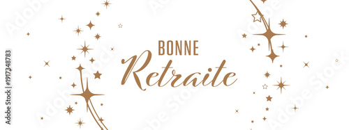 bonne retraite text on white background. klick here in french language
