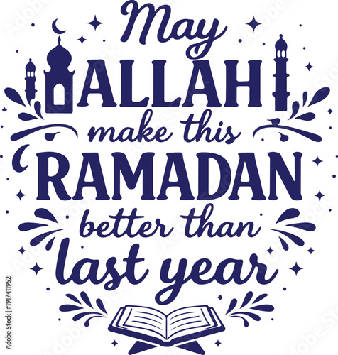 Vector art of may allah make this ramadan better than last year greeting card
