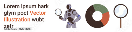 Data analysis, artificial intelligence, research, technology, automation, machine learning. A robot holds a magnifying glass next to a pie chart. Focus on data analysis and artificial intelligence