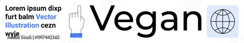 Veganism, sustainability, ethical living, plant-based diet, environmental care, eco-friendly practices. Text reading Vegan with a globe icon. Veganism and sustainability concept