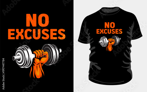 No Excuses Motivational Gym T-Shirt Design