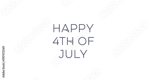 Independence day greeting card template with Happy 4th of July text, vector illustration
