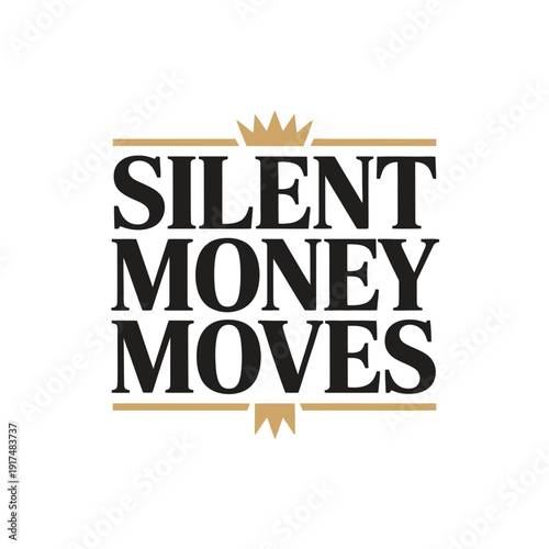 A logo for Silent Money Moves with a crown and gold accents