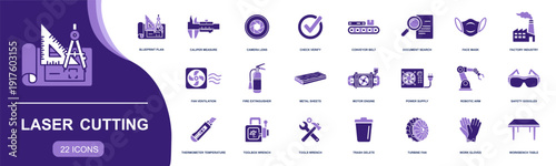 Laser cutting icon set. Containing blueprint, caliper, conveyor, metal sheet, robotic arm, motor, ventilation, safety mask, goggles, wrench tools and more. Solid vector icons collection