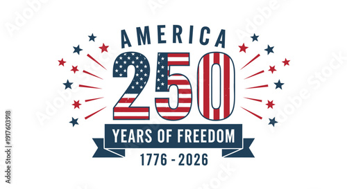 America 250 years of freedom patriotic logo, 1776-2026 anniversary emblem with stars and red, white, and blue colors.