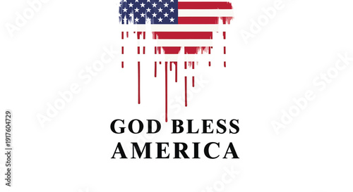 Dripping American flag design with patriotic slogan, vector graphic