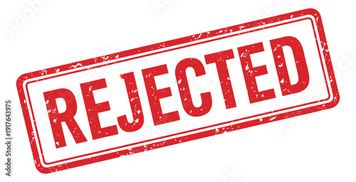 Distressed illustration of a rejected stamp depicting a denied status for official business
