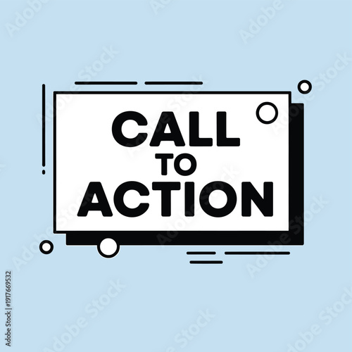 A graphic illustration displaying the phrase call to action in bold lettering