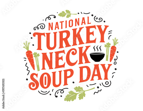 NATIONAL TURKEY NECK SOUP DAY vector illustration isolated on white background