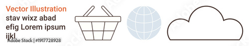 E-commerce platforms, global logistics, digital marketing, cloud storage, networking, and online transactions. A basket, globe and cloud icons in a minimal vector style. E-commerce and global