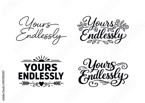Creative Lettering Variations. Yours Endlessly. Set lettering. 4 harmonious lettering variations of the same