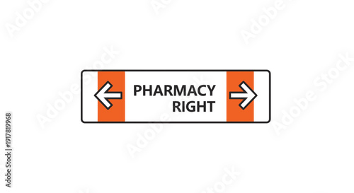 Directional Sign Indicating Pharmacy Location And Direction With Left and Right Arrows