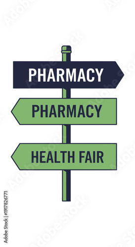 Directional Signs Indicating Pharmacy Services and Health Fair Opportunities, Guidance and