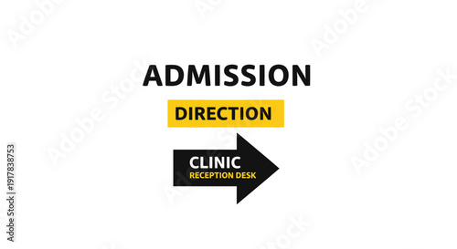 Hospital Admission Direction Sign Indicating Reception Desk, Simple And Clear Guidance