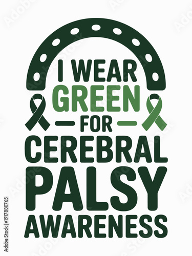 Green text on a gray background promotes cerebral palsy awareness. Includes symbolic green ribbons and stylized typography.
