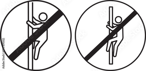 No climbing signs with stick figures on poles, graphic icons illustrating prohibition for safety.