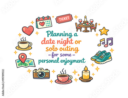 Planning a date night or solo outing for some personal enjoyment. Hand drawn illustration of