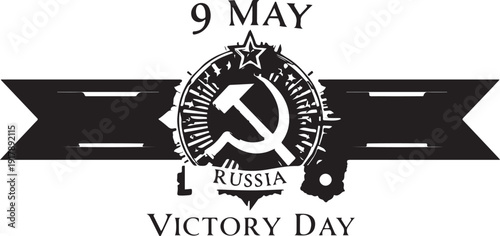 Celebration of victory day in russia on ninth of may with hammer and sickle emblem