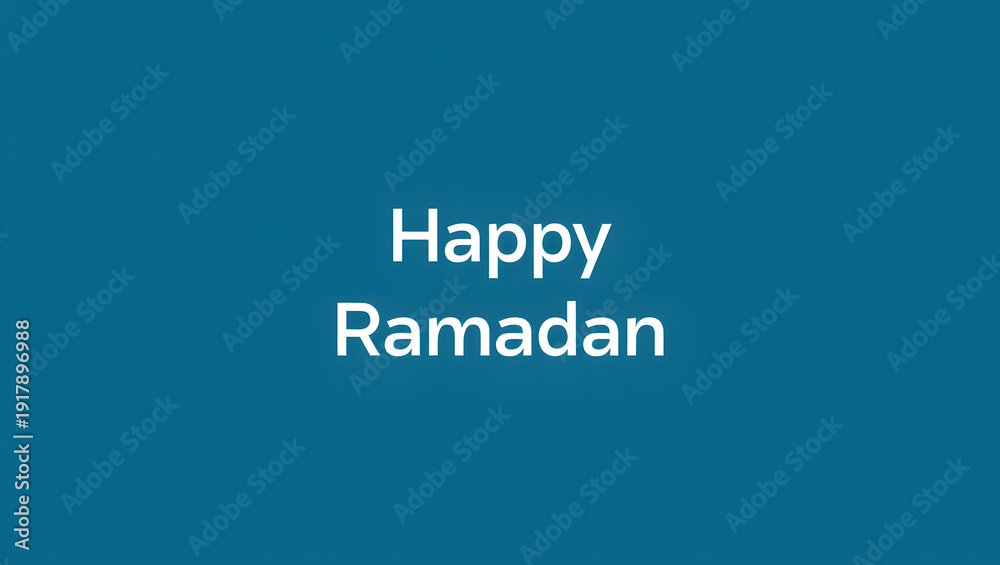 Obraz premium Happy Ramadan Greeting Card Design with White Typography on a Solid Teal Blue Background for Islamic Holy Month Celebration, Ramadan Kareem Mubarak Poster and Social Media Banner Template.