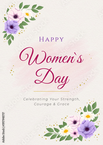 Happy Women’s Day Greeting Card with Watercolor Anemones and Daisies, Elegant Floral Corner Frames on Textured Paper, Feminine Strength and Grace Quote Template.
