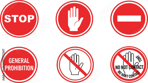 Prohibition signs illustration, stop command, do not enter, no touch, general restriction, safety warning, red circle icons, regulatory vector artwork design