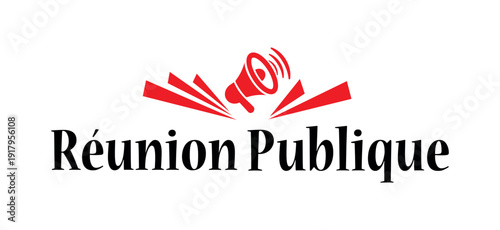 réunion publique text on white background. town hall meeting in french language.