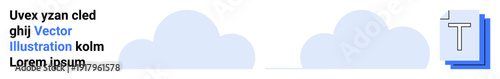 Cloud computing, data storage, digital design, content creation, virtual workspace, minimalistic layout. Two blue clouds with layered text elements and placeholders. Cloud computing and data storage