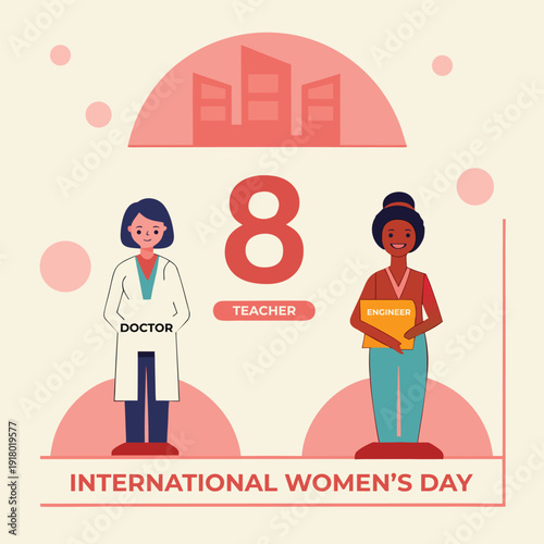 international women's day illustration with number eight, female doctor, teacher, engineer, and cityscape background
