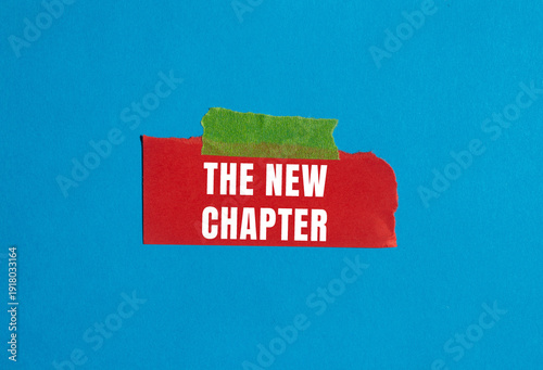 Photos The new chapter message written on ripped torn paper background