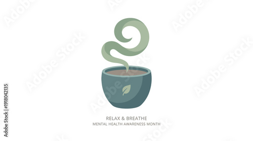 A teal cup with a leaf design emits swirling green steam, accompanied by text 'RELAX & BREATHE' for Mental Health Awareness Month.