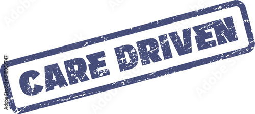 Care Driven distressed rectangular stamp emblem symbolizing commitment to service and client focus