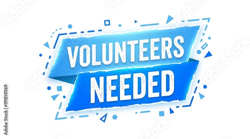 Volunteer needed sign with blue gradient banners and geometric shapes
