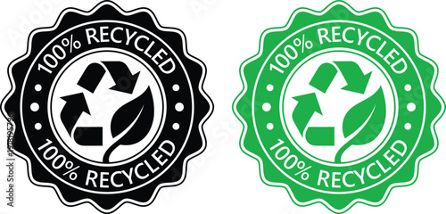 Black and Green 100% Recycled Badge Label Set Eco Friendly Recycling Symbol Seal Sticker Vector Illustration