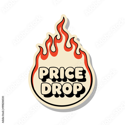 Hot Price Drop Flame Graphic with Bold Text.
