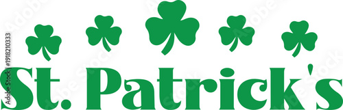 St Patricks Day typography design on plain white transparent isolated background for card, shirt, hoodie, sweatshirt, apparel, tag, mug, icon, poster or badge