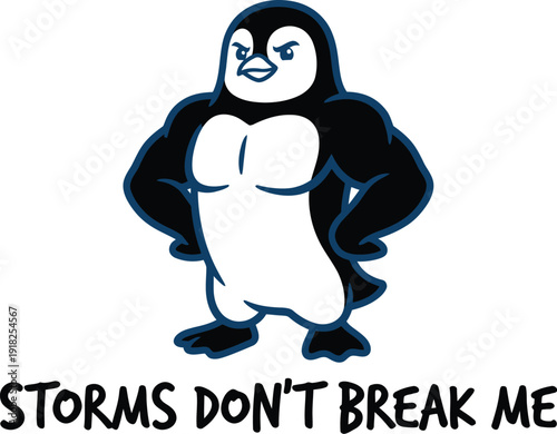 Muscular Penguin 'Storms Don't Break Me' Cartoon