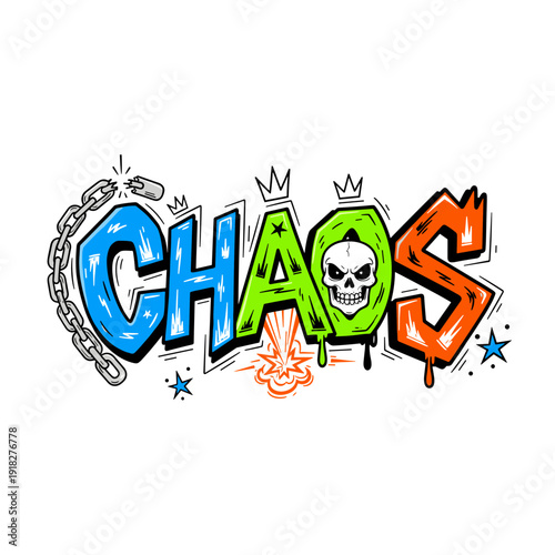 Graffiti Style Word Art Chaos With Skull and Chain.