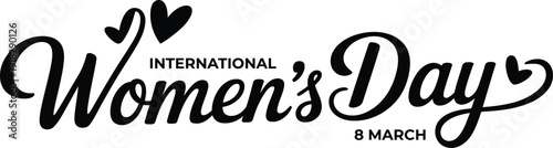 International Women's Day 8 March Black Calligraphy Vector with Hearts