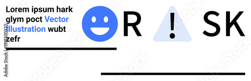 Business strategy, risk analysis, decision making, opportunity assessment, warning signs, communication. Visual of happy face, exclamation mark and the word risk. Risk analysis and decision-making