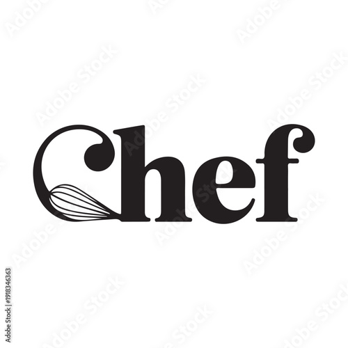 Elegant black and white word art featuring 'chef' with a subtle whisk detail, ideal for sophisticated culinary branding and menus.