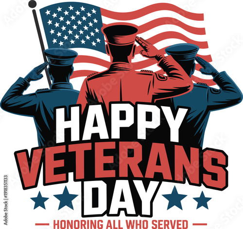 Veterans Day celebration with soldiers saluting and American flag  honoring all who served