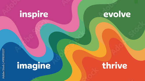 A vibrant colorful abstract background features the words inspire imagine evolve and thrive in white text high quality professional detailed modern elegant stylish clean crisp digital