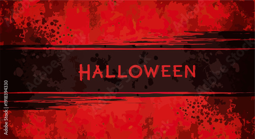 Fundo gráfico assustador de Halloween com texto em estilo grunge e respingos de tinta vermelha e preta, perfeito para celebrações.