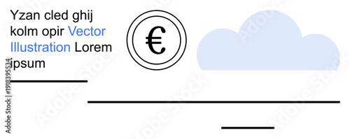 Finance, cloud computing, digital transactions, online banking, economic systems, modern currency. Euro symbol within a circle near a cloud shape and text elements. Finance and cloud computing