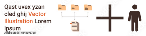 Data organization, teamwork, process workflow, document sharing, collaboration, file management. Folder icons linked to documents, plus sign and human figure. Data organization and teamwork concept