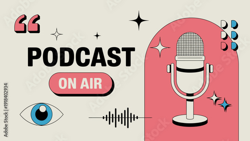 A colorful illustration features a vintage microphone representing a podcast broadcast with accompanying graphic elements like stars and an eye high quality professional detailed modern elegant